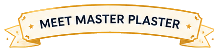 Meet Master Plaster