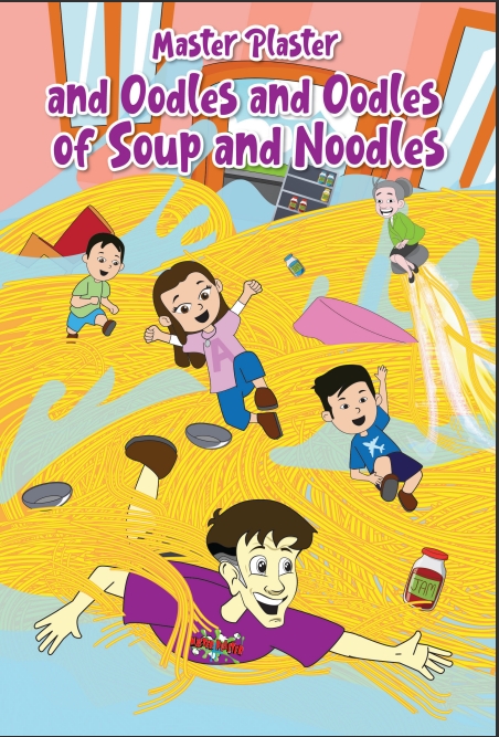 Master Plaster and Oodles and Oodles of Soup and Noodles book cover