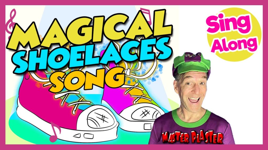 Master Plaster Magical Shoelaces Song